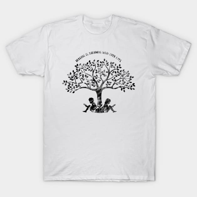 Reading is dreaming with open eyes T-Shirt by erzebeth